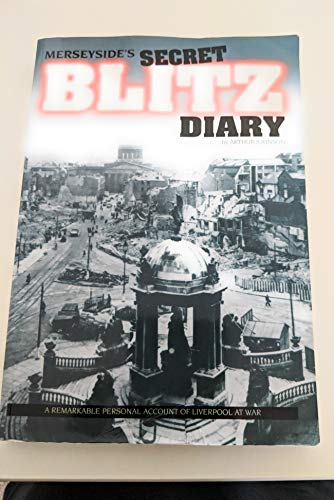 Merseyside's Secret Blitz  Diary