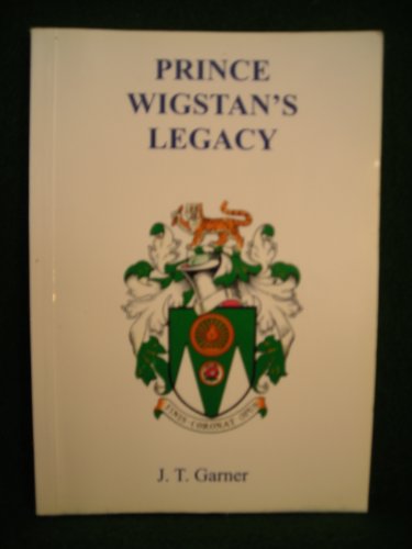 Prince Wigstan's Legacy
