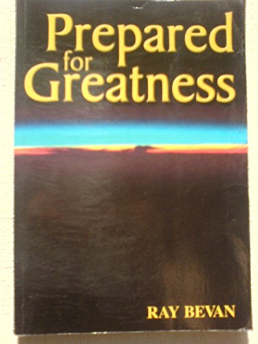 Prepared for Greatness