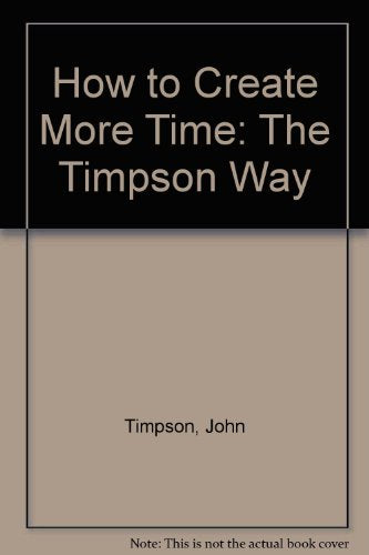 How to Create More Time