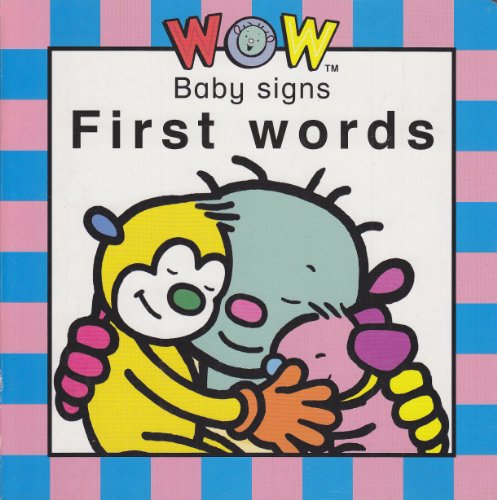 Wow: Baby Signs: First Words