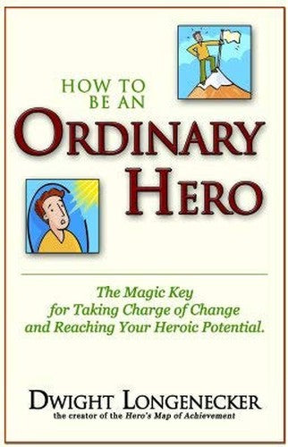 How to be an Ordinary Hero