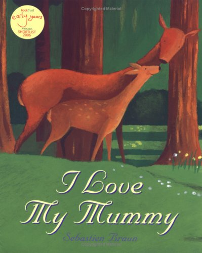 I Love my Mummy