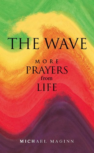 The Wave More Prayers from Life