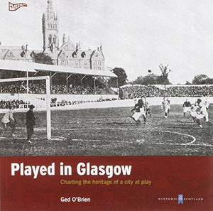 Played in Glasgow