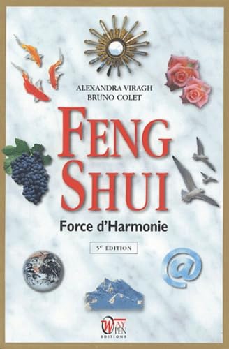 Feng shui : Force d'harmonie