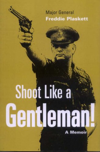 Shoot Like a Gentleman!