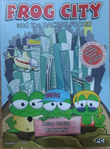 Frog City and the Racing Frogs