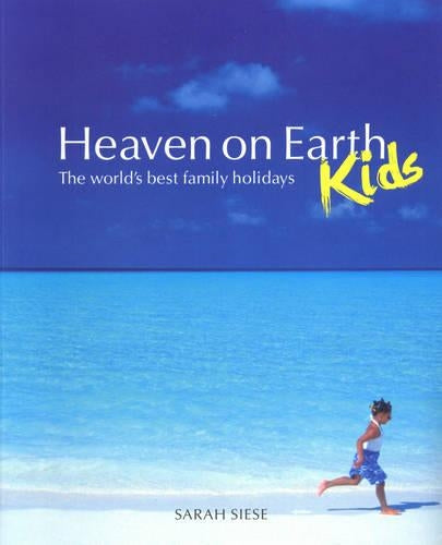 Heaven on Earth - Kids