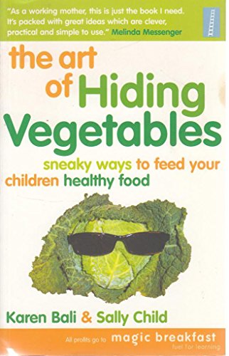 The Art of Hiding Vegetables