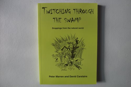 Twitching Through the Swamp