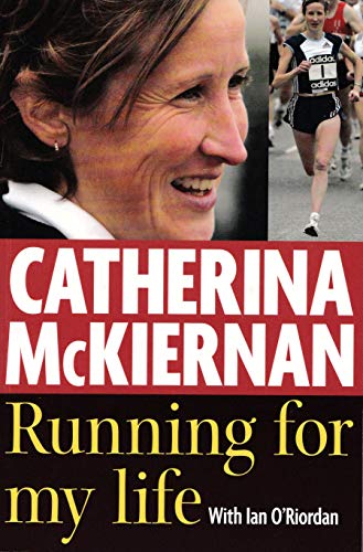 Catherina McKiernan: Running for My Life