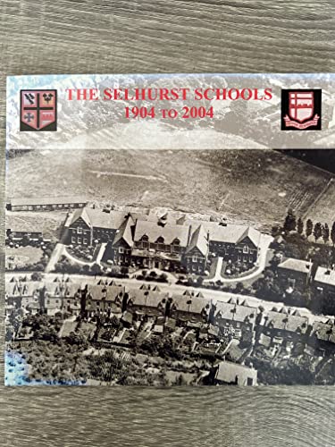 The Selhurst Schools 1904-2004