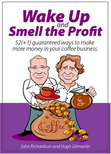 Wake Up and Smell the Profit