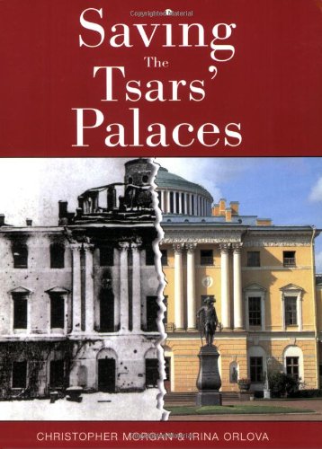Saving the Tsars' Palaces