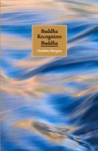 Buddha Recognizes Buddha