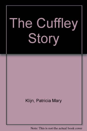 The Cuffley Story