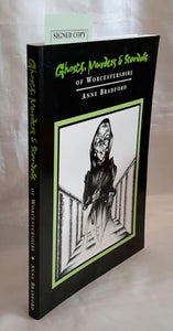 Ghosts, Murders and Scandals of Worcestershire 