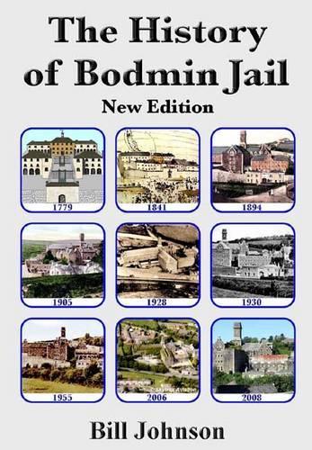 The History of Bodmin Jail