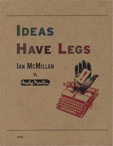 Ideas Have Legs