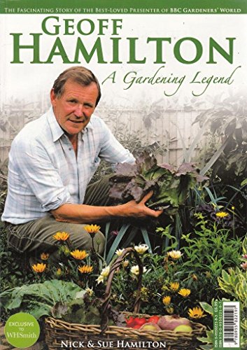Geoff Hamilton a Gardening Legend