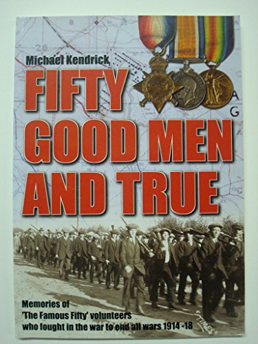 Fifty Good Men and True