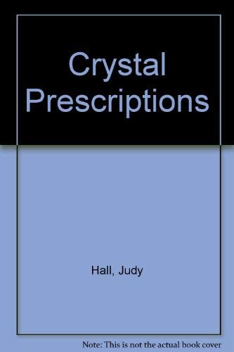 Crystal Prescriptions