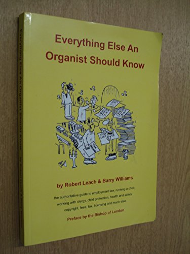 Everything Else an Organist Should Know