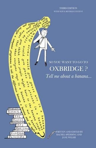 So You Want to Go to Oxbridge?