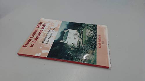From Cotton Mills to Lakeland Hills