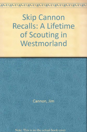 Skip Cannon Recalls