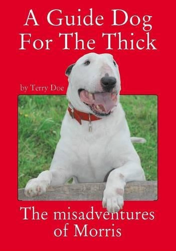 A Guide Dog for the Thick