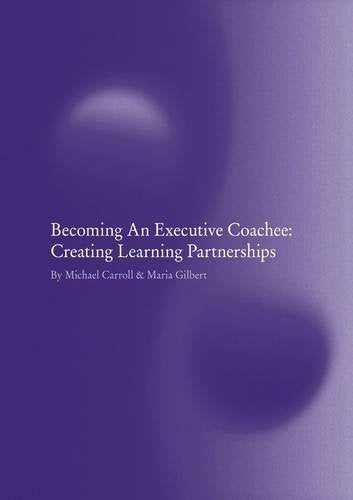 Becoming an Executive Coachee