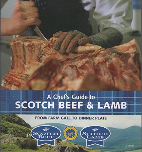 A Chef's Guide to Scotch Beef and Lamb
