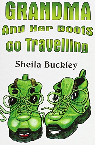 Grandma and Her Boots Go Travelling