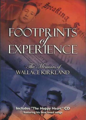 footprints of experience,the memoirs of wallace kirkland