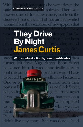 They Drive by Night