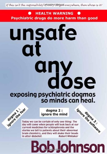 Unsafe at Any Dose