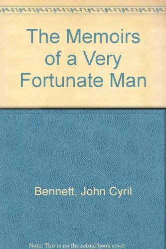 The Memoirs of a Very Fortunate Man