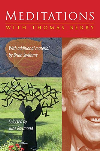 Meditations with Thomas Berry
