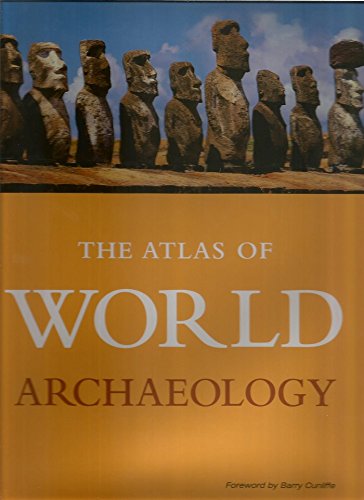 The Atlas of World Archaeology