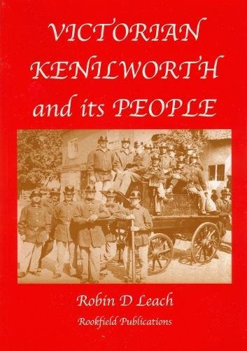 Victorian Kenilworth and Its People