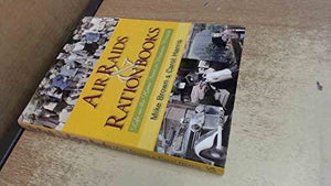 Air Raids and Ration Books 