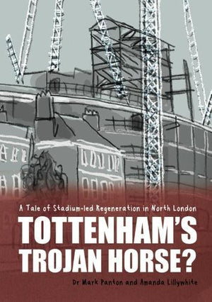 Tottenham's Trojan Horse?