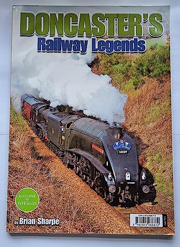 Doncaster's Railway Legends