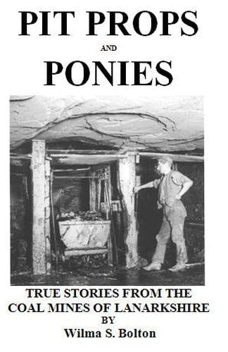 Pit Props and Ponies