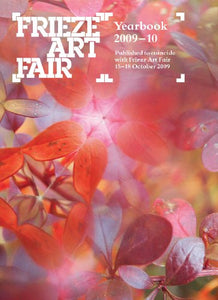 Frieze Art Fair Yearbook 