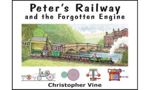 Peter's Railway and the Forgotten Engine 