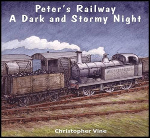 Peter's Railway a Dark and Stormy Night 