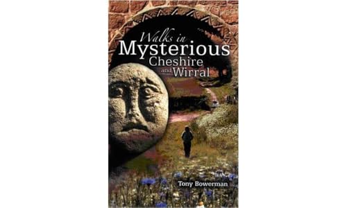 Walks in Mysterious Cheshire and Wirral